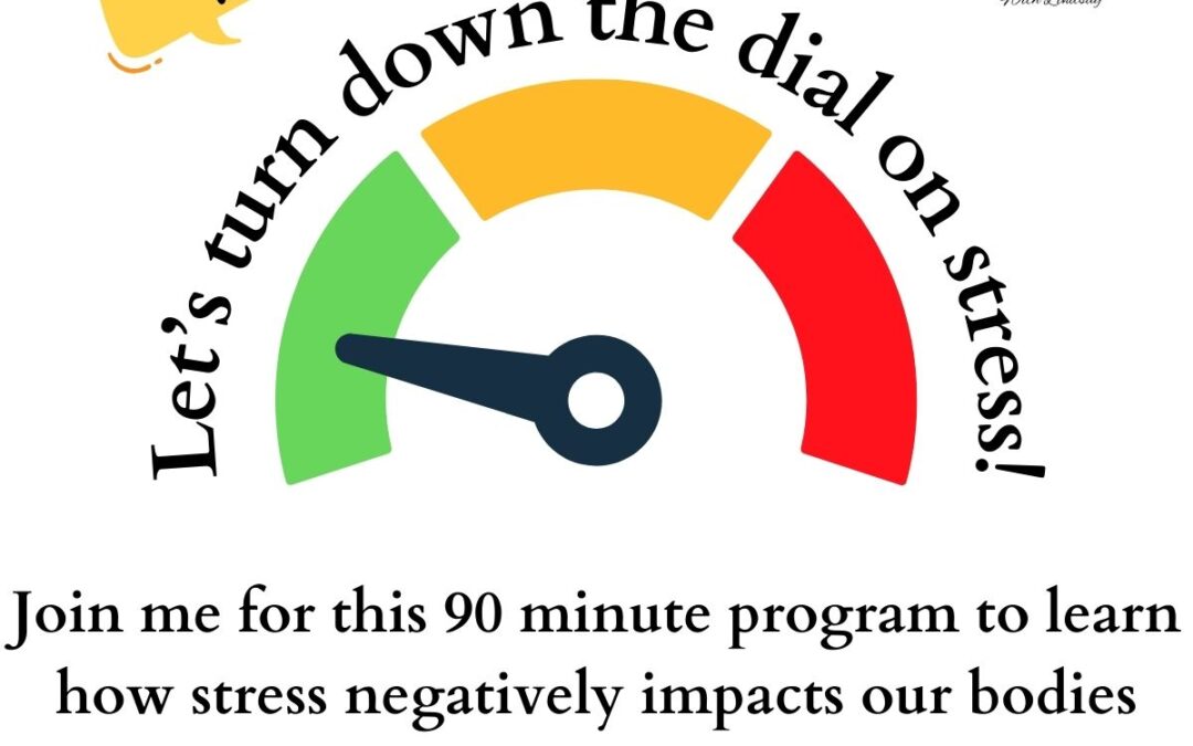 Let’s Turn Down the Dial on Stress!
